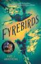 [Nightbirds 02] • Fyrebirds